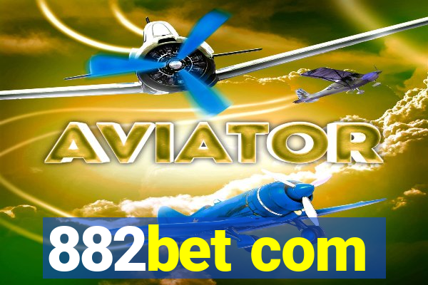 882bet com